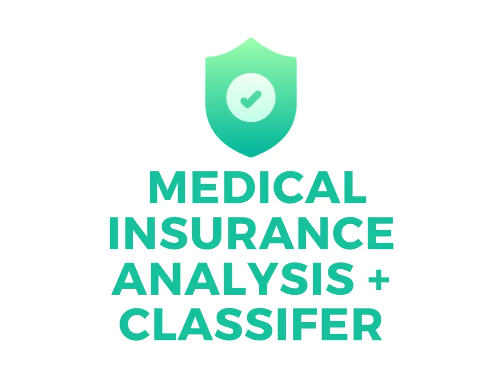 Medical Insurance Analysis and Classifer