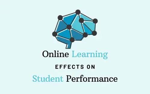 Online Learning Effect on Student Performance